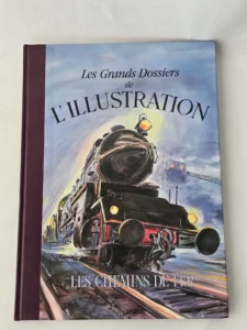Couverture du livre Les Chemins de Fer – Grands Dossiers de L’Illustration