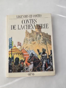 Couverture du livre Contes de la Chevalerie de la collection Légendes et Contes (Gründ).