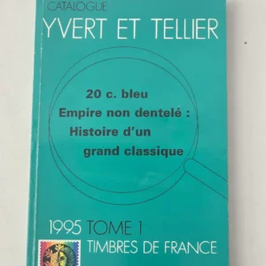 Catalogue Yvert et Tellier 1995 Tome 1 – Timbres de France