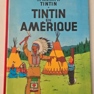 Couverture Tintin en Amérique Hergé Casterman 1984 camp indien Tintin ligoté