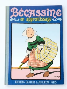 Bécassine en apprentissage 1983 Gautier-Languereau ISBN 2-217-10002-5