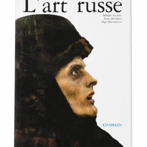 Couverture du livre L’art russe, beau livre Citadelles & Mazenod sur l’art russe, en très bon état.