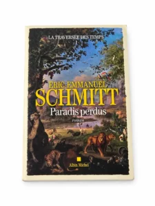 Couverture du livre Paradis perdus de Éric-Emmanuel Schmitt tome 1 de La Traversée des Temps.